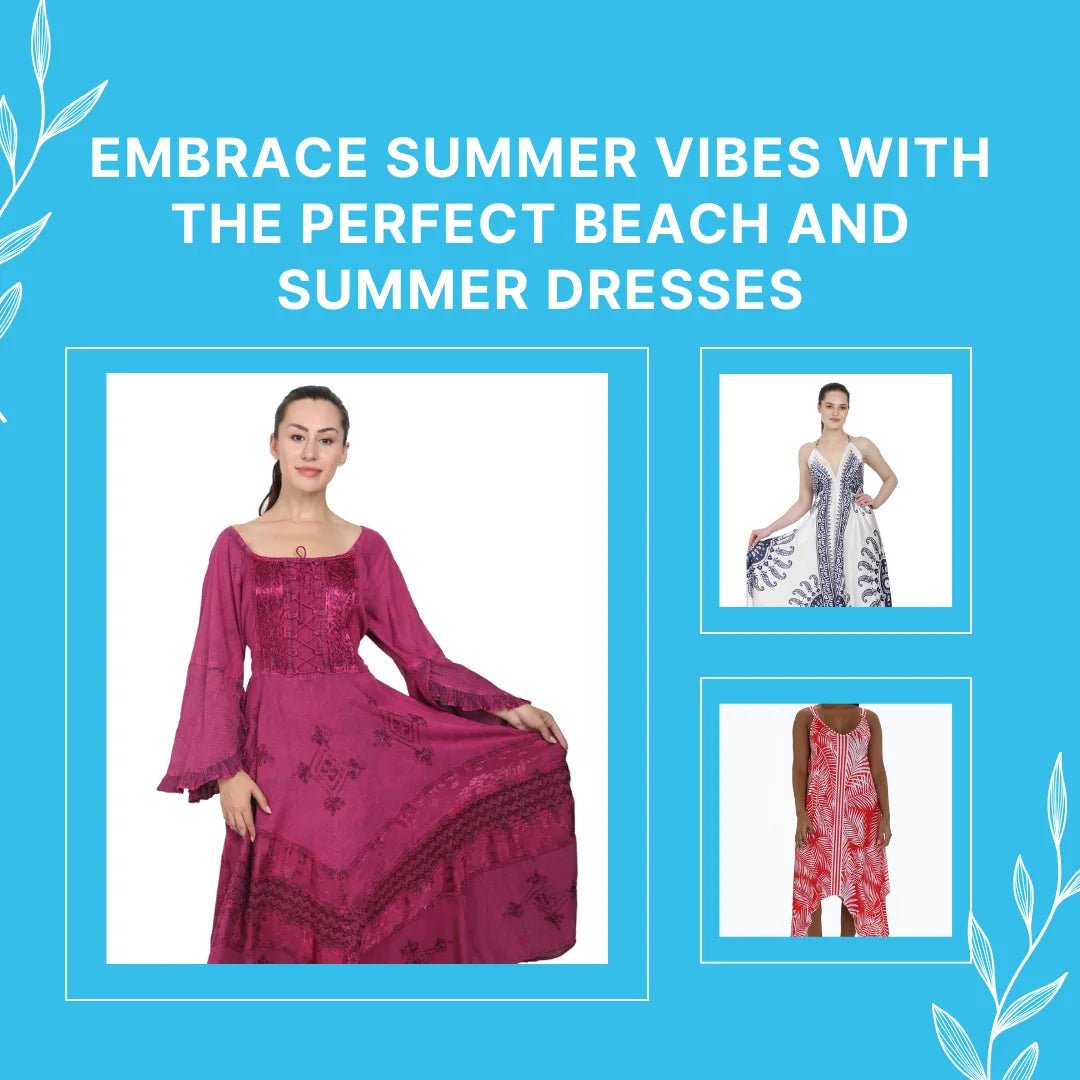 Embrace Summer Vibes with the Perfect Beach and Summer Dresses - Advance Apparels Inc